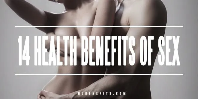 14 Surprising Health Benefits of Sex + 3 Ways to Improve it